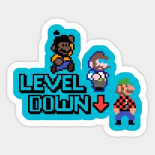 Level Down: Episode 1 Sticker